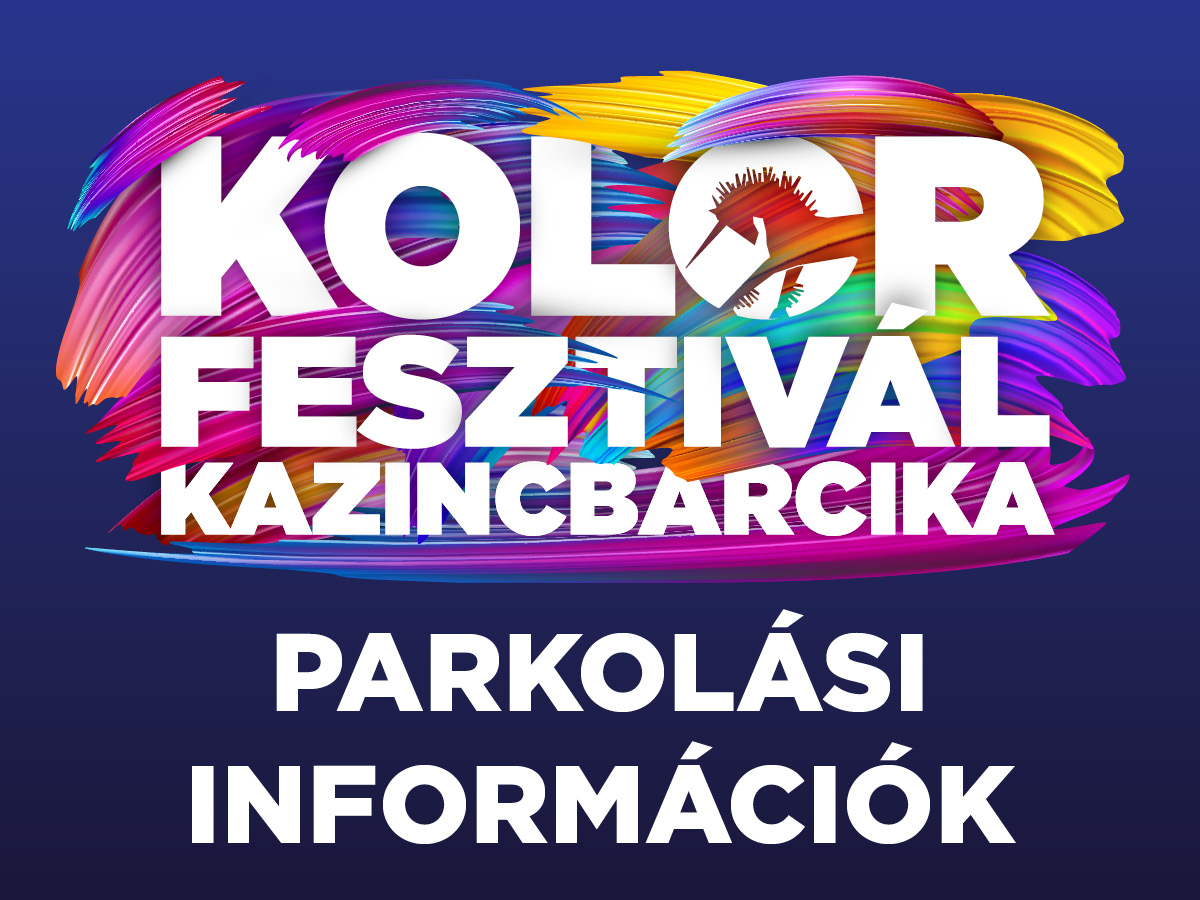 https://kolorline.hu/KolorFesztivál tájékoztató – Parkolási információk és útlezárás