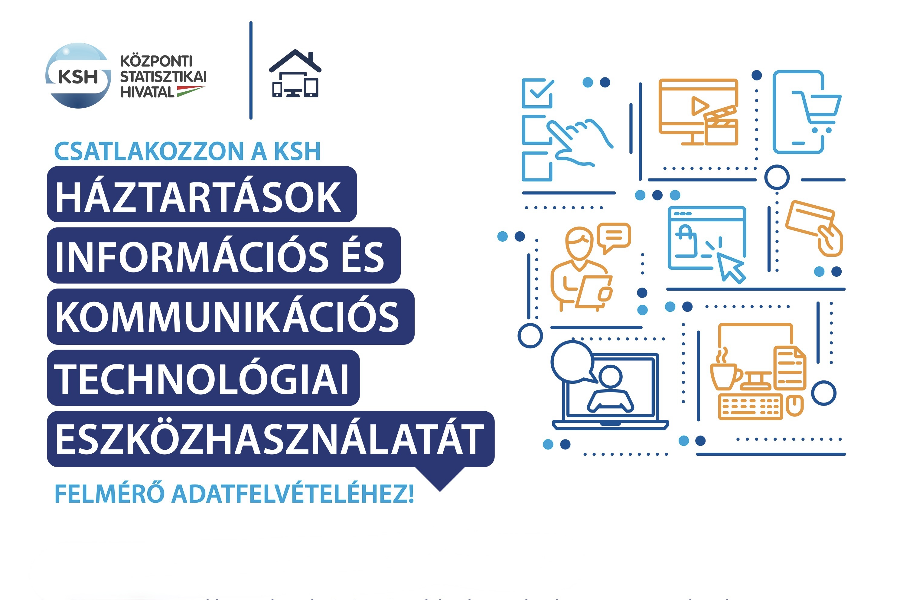 https://kolorline.hu/Felmérést végez a KSH a háztartások információs és kommunikációs technológiai eszközhasználatáról