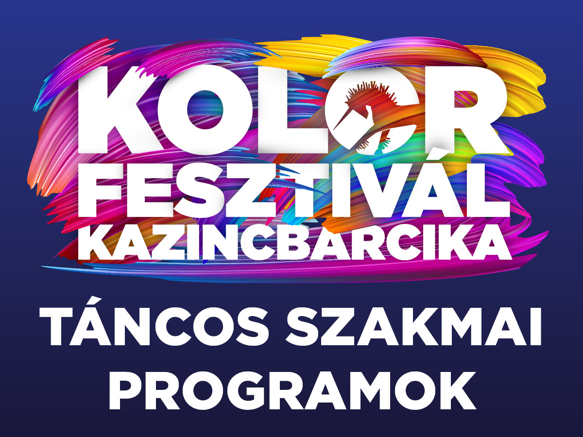 https://kolorline.hu/KolorFesztivál – Főszerepben a tánc!