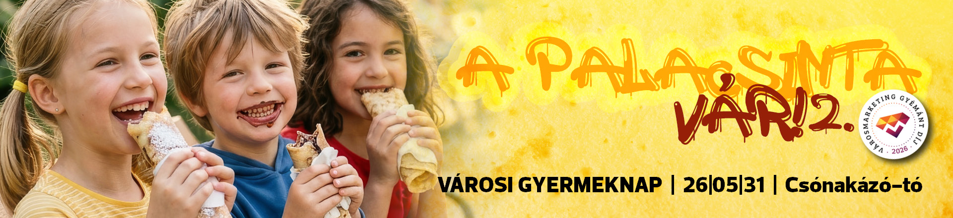 A palacsinta vár! 2. - gyermeknap Kazincbarcikán