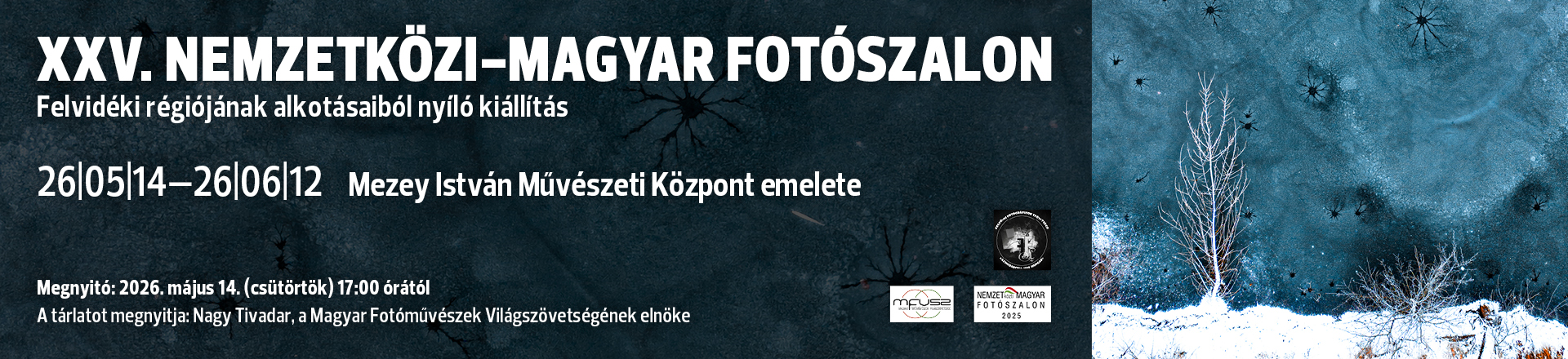 XXV. Nemzetközi-Magyar Fotószalon felvidéki régiójának alkotásaiból nyíló kiállítás