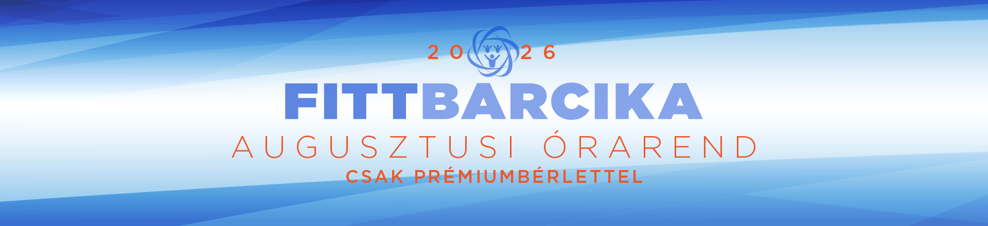 Fitt Barcika augusztus