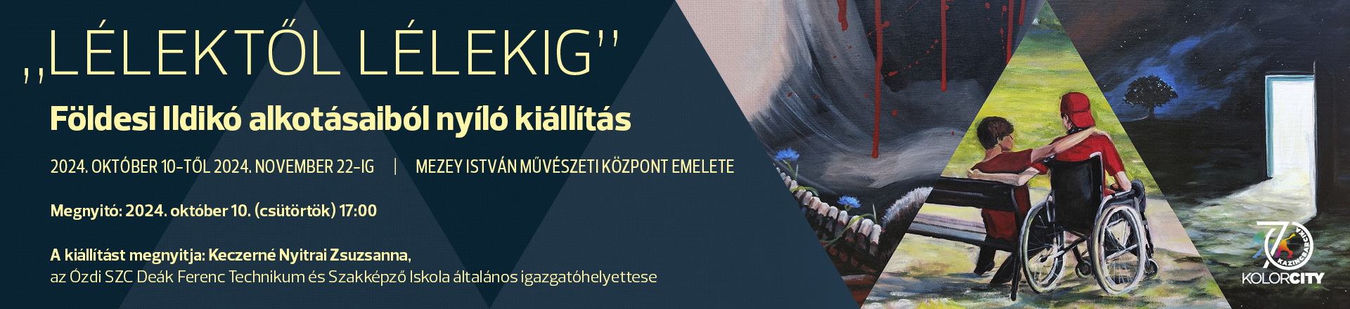 Lélektől lélekig - Földesi Ildikó kiállítása