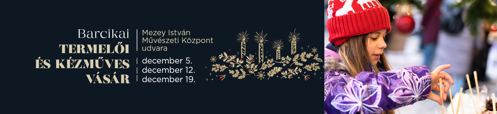 Barcikai termelői és kézműves vásár advent idején